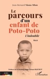 Jean bernard Nkoua-mbon - Le parcours d'un enfant de Poto-Poto - L'indoubile. Récit.