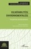 Rahma Bentirou Mathlouthi et Adélie Pomade - Vulnérabilité(s) environnementale(s) - Perspectives pluridisciplinaires.