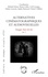 Michaël Arlotto et Bruno Cailler - Cahiers de champs visuels N° 23 : Alternatives cinématographiques et audiovisuelles - Images Hors la loi Volume 1.