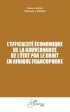 Mariam Maiga et Diomansy i. Sissoko - L'efficacité économique de la gouvernance de l'État par le droit en Afrique francophone.
