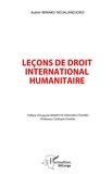 Aubin Minaku Ndjalandjoko - Leçons de droit international humanitaire.
