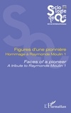 Florent Gaudez - Figures d’une pionnière Hommage à Raymonde Moulin 1 - Faces of a pioneer A tribute to Raymonde Moulin 1.