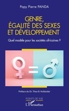 Papy Pierre Panda - Genre, égalité des sexes et développement - Quel modèle pour les sociétés africaines ?.