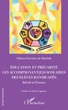 Edison Ferreira de Macêdo - Education et précarité - Les accompagnant(e)s scolaires des élèves handicapés, Brésil et France.