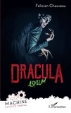 Félicien Chauveau - Dracula - Asylum.