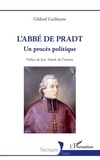 Gildard Guillaume - L'abbé de Pradt - Un procès politique.
