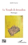 Judith Guerry - Le Temple de Jérusalem - Héritages.