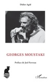 Didier Agid - Georges Moustaki.