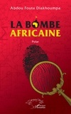 Abdou Fouta Diakhoumpa - La bombe africaine.