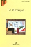 Alain Musset - Le Mexique. 2eme Edition 1996.