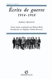 Marc Bloch - Ecrits de guerre (1914-1918).
