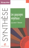 Laurent Simon - Les Paysages Vegetaux.