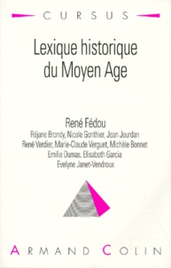 René Fédou et  Collectif - Lexique Historique Du Moyen Age. 3eme Edition.