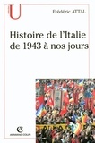Frédéric Attal - Histoire de l'Italie depuis 1943 à nos jours.