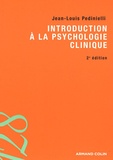 Jean-Louis Pedinielli - Introduction à la psychologie clinique.