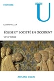Laurent Feller - Église et société en Occident - VIIe-XIe siècle.