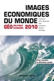 François Bost - Images économiques du monde 2010 - Géoéconomie-géopolitique.