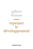 Gilbert Etienne - Repenser le développement - Messages d'Asie.