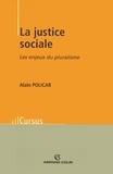 Alain Policar - La justice sociale - Les enjeux du pluralisme.