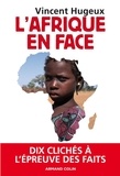 Vincent Hugeux - L'Afrique en face.