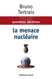 Bruno Tertrais - La menace nucléaire.