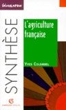 Yves Colombel - L'agriculture française.