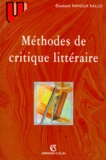 Elisabeth Ravoux-Rallo - Méthodes de critique littéraire.