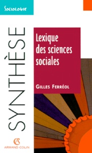 Gilles Ferréol - Lexique Des Sciences Sociales.