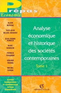  Collectif - Analyse Economique Et Historique Des Societes Contemporaines. Tome 1, 3eme Edition.