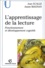 Jean Ecalle et Annie Magnan - L'apprentissage de la lecture - Fonctionnement et développement cognitifs.