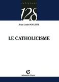 Jean-Louis Souletie - Le catholicisme.