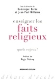 Dominique Borne - Enseigner les faits religieux - Quels enjeux ?.