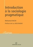 Mohamed Nachi - Introduction à la sociologie pragmatique.