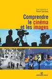 René Gardies - Comprendre le cinéma et les images.