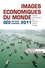 Sébastien Colin et Olivier Sanmartin - Images économiques du Monde 2011.