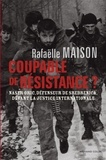 Rafaëlle Maison - Coupable de résistance ? - Naser Oric, défenseur de Srebrenica, devant la justice internationale.