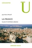 Jean-Pierre Paulet - La France - Villes et systèmes urbains.