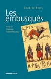 Charles Ridel - Les embusqués.