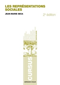 Jean-Marie Seca - Les représentations sociales.
