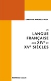 Christiane Marchello-Nizia - La langue française aux XIVe et XVe siècles.