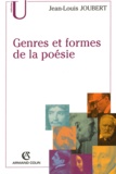 Jean-Louis Joubert - Genres et formes de la poésie.
