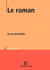 Michel Raimond - Le Roman. 2eme Edition.
