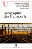Jean-Jacques Bavoux et Francis Beaucire - Géographie des transports.