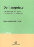Michèle Bompard-Porte - De l'angoisse - Psychanalyse des peurs individuelles et collectives.