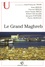 Jean-François Troin et Vincent Bisson - Le Grand Maghreb (Algérie, Libye, Maroc, Mauritanie, Tunisie) - Mondialisation et construction des territoires.