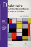 Alex Mucchielli - Dictionnaire des méthodes qualitatives en sciences humaines et sociales.
