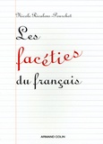 Nicole Ricalens-Pourchot - Les facéties du français.