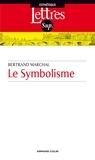 Bertrand Marchal - Le Symbolisme.