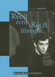 Francis Vanoye - Récit écrit, Récit filmique.