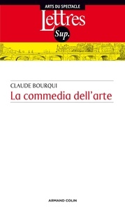 Claude Bourqui - La commedia dell' arte.